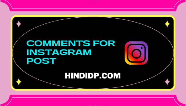 202+ Best Comments For Instagram (Updated 2021-22)