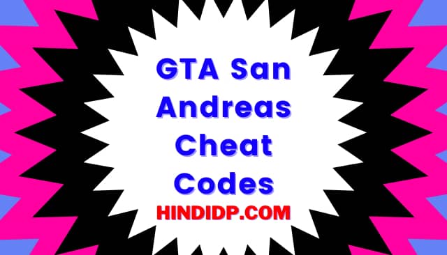 GTA San Andreas Cheat Codes - Cheat Codes For GTA San Andreas PC And PS2