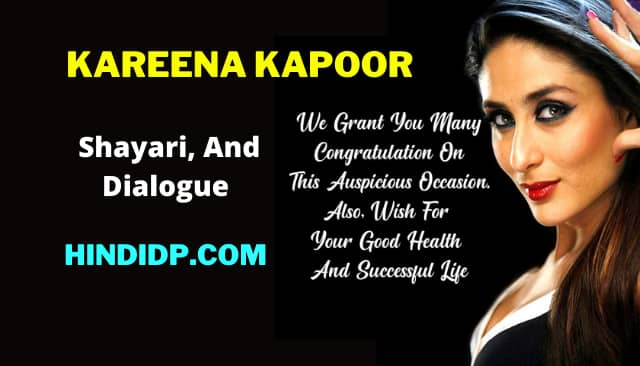 Kareena Kapoor Shayari, And Dialogue
